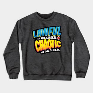 Lawful in The Streets Crewneck Sweatshirt